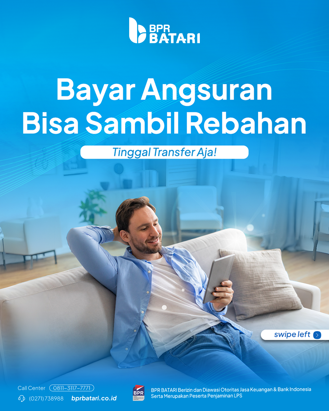 Bayar Angsuran, Bisa Sambil Rebahan!